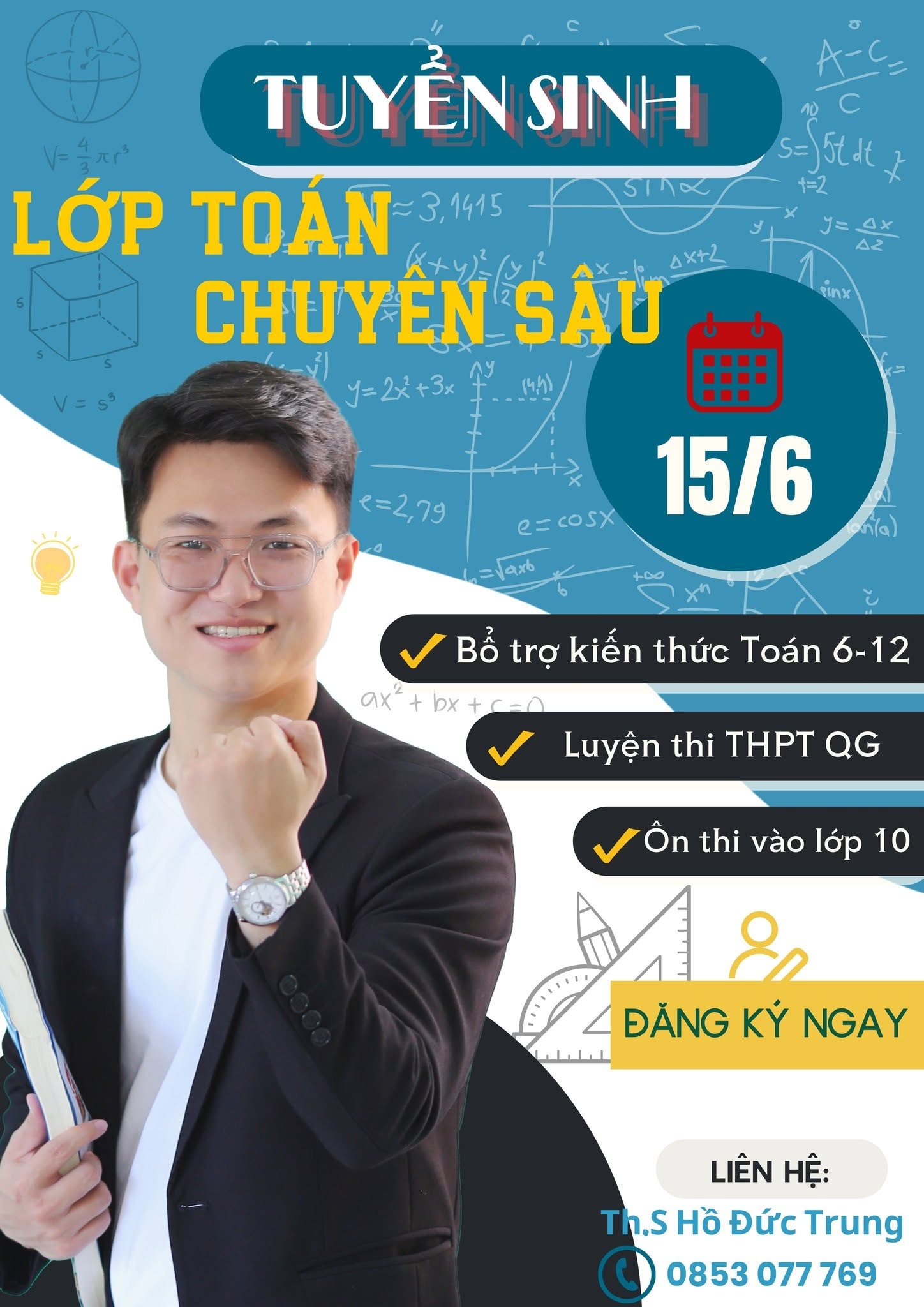 Áp phích tuyển sinh lớp Toán chuyên sâu: bổ trợ Toán 6–12, luyện thi THPT, ôn thi vào lớp 10